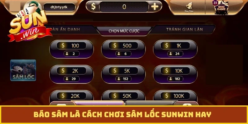 Báo sâm là cách chơi sâm lốc Sunwin hay