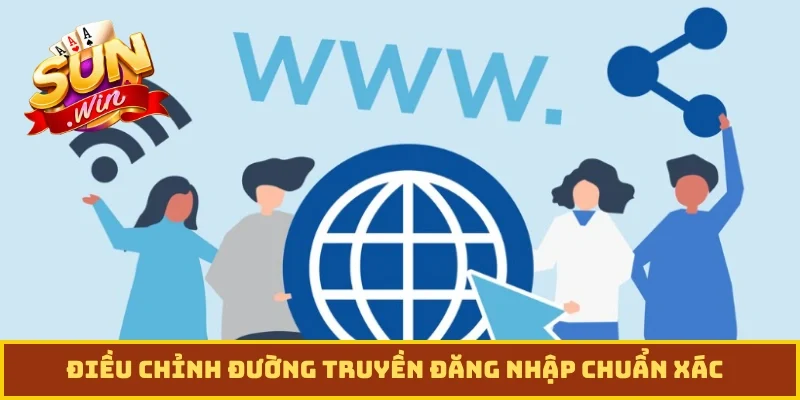 Điều chỉnh đường truyền đăng nhập chuẩn xác