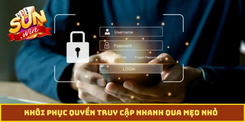 Khôi phục quyền truy cập nhanh qua mẹo nhỏ