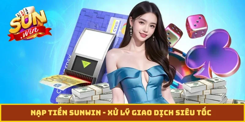 Nạp tiền Sunwin