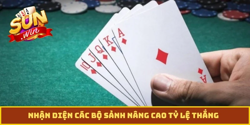 Nhận diện các bộ sảnh nâng cao tỷ lệ thắng