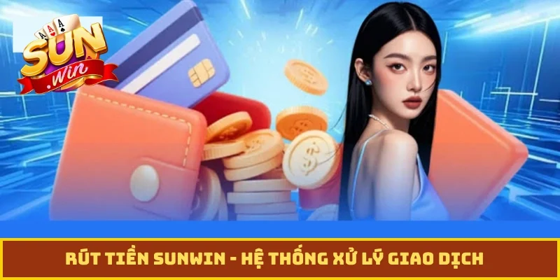 Rút tiền Sunwin